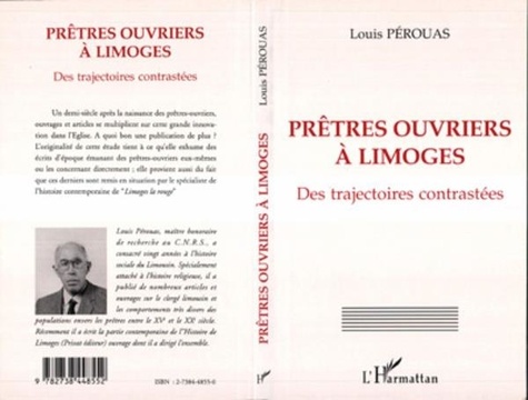 Louis Pérouas - Prêtres-ouvriers à Limoges des trajectoires contrastées.