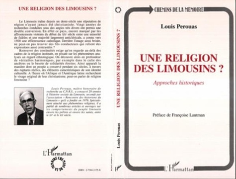 Louis Pérouas - Une religion des Limousins ? - Approches historiques.