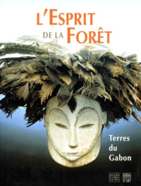 LESPRIT DE LA FORET. Terres du Gabon.pdf