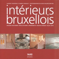 Louis-Philippe Breydel et Laurent Courtens - Interieurs Bruxellois.