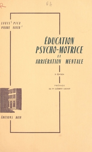 Éducation psycho-motrice et arriération mentale