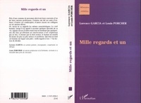 Louis Porcher et Lorence Garcia - Mille regard et un.