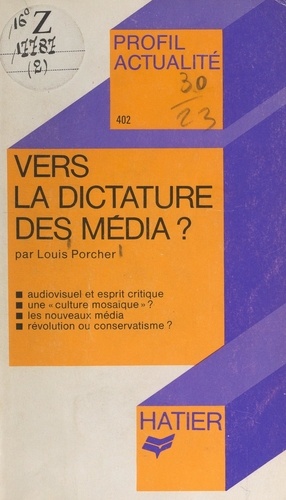 Vers la dictature des médias ?