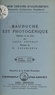 Louis Poterat et R. Casabianca - Bauduche est photogénique - Opérette en un acte.