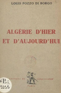 Algérie d'hier et d'aujourd'hui