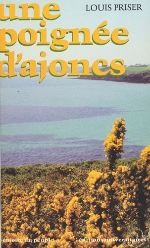 UNE POIGNEE D'AJONCS. Edition 1984