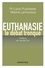 Euthanasie, le débat tronqué