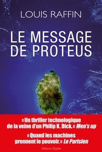 Louis Raffin - Le message de Proteus.