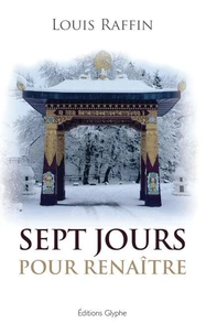 Sept jours pour renaître