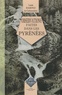 Louis Ramond de Carbonnières - Observations faites dans les Pyrénées - Pour servir de suite à des observations sur les Alpes.