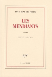 Louis-René Des Forêts - Les mendiants.