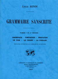 Louis Renou - Grammaire Sanskrite.