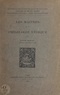 Louis Renou - Les maîtres de la philologie védique.