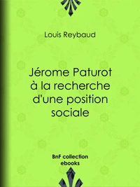 Jérome Paturot à la recherche d'une position sociale