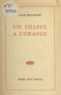 Louis Reymond - Un tilleul à l'orange.