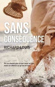 Sans conséquence ; Sans égard