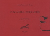 Louis Roquin et Michèle Métail - L'un l'autre : esperluette.