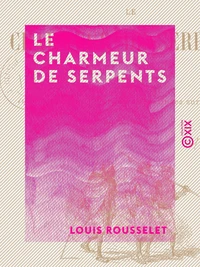 Le Charmeur de serpents