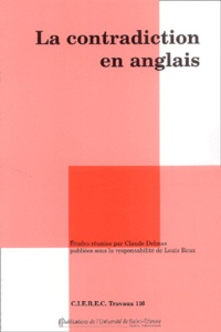 Louis Roux et Claude Delmas - La contradiction en anglais.