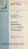 Pour une politique de la langue française. 13e exposé du bureau d'études du C.E.P.E.C. le 25 mai 1959