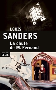 Louis Sanders - La chute de M. Fernand.