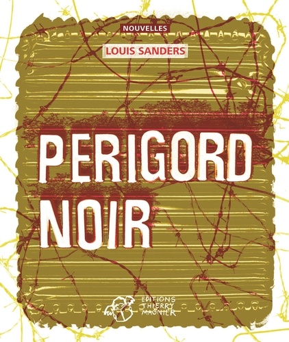 Louis Sanders - Périgord noir.