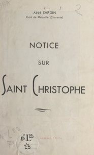 Louis Sardin - Notice sur saint Christophe.