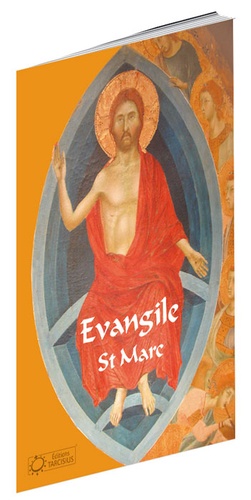 Louis Second - Evangile selon St Marc.