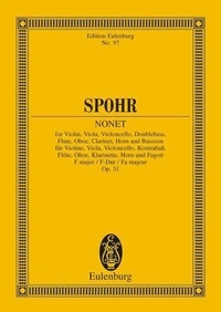 Louis Spohr - Eulenburg Miniature Scores  : Nonet Fa majeur - op. 31. violin, viola, cello, double bass, flute, oboe, clarinet, horn and bassoon. Partition d'étude..