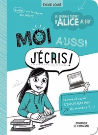 Moi aussi j'écris !