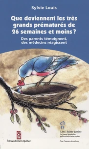 Que deviennent les très grands prématurés de 26 semaines et moins ?
