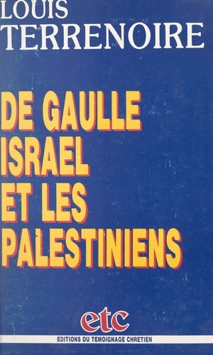 De Gaulle, Israël et les Palestiniens