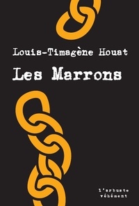Louis-Timagène Houat - Les Marrons.