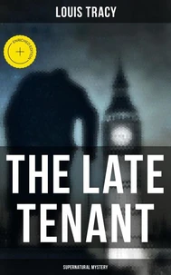 The Late Tenant (Supernatural Mystery)