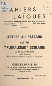 Lettres au Patagon sur le "pluralisme" scolaire