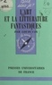 Louis Vax et Paul Angoulvent - L'art et la littérature fantastiques.