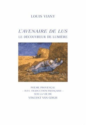 Louis Viany - L'avenaire de lus - Le découvreur de lumière.
