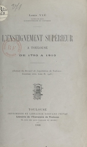 L'enseignement supérieur à Toulouse de 1793 à 1810