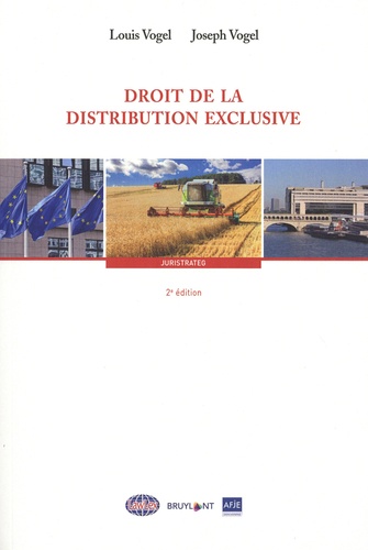 Droit de la distribution exclusive 2e édition