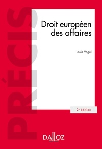 Louis Vogel - Droit européen des affaires - 2e éd..