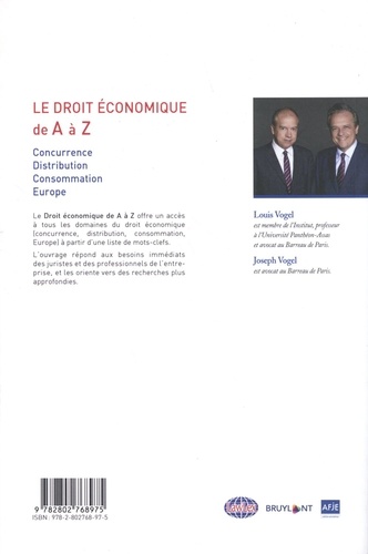 Le droit économique de A à Z. Concurrence / Distribution / Consommation / Europe