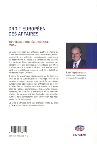 Traité de droit économique. Tome 4, Droit européen des affaires 3e édition