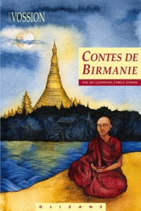 Louis Vossion et Amélie Strobino - Contes de Birmanie.