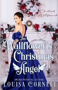  Louisa Cornell - The Wallflower's Christmas Angel - Christmas Wallflowers, #11.