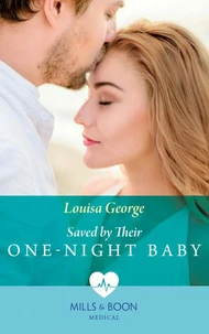 Saved By Their One-Night Baby