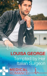 Tempted By Her Italian Surgeon