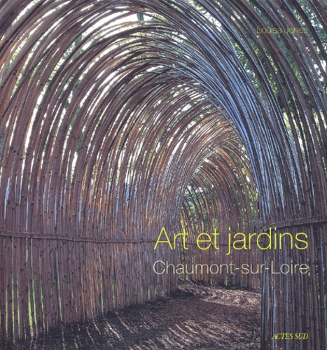 Louisa Jones - Art et jardins - Chaumont-sur-Loire.