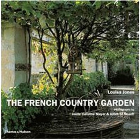 Louisa Jones - The French Country Garden.