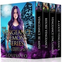  Louisa Lo - The Vengeance Demons Series: Books 0-3 (The Vengeance Demons Series Boxset) - Vengeance Demons.