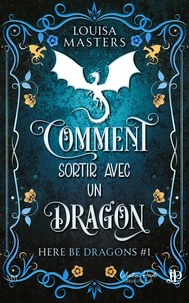 Comment sortir avec un dragon